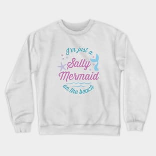 Salty Mermaid on the Beach Crewneck Sweatshirt